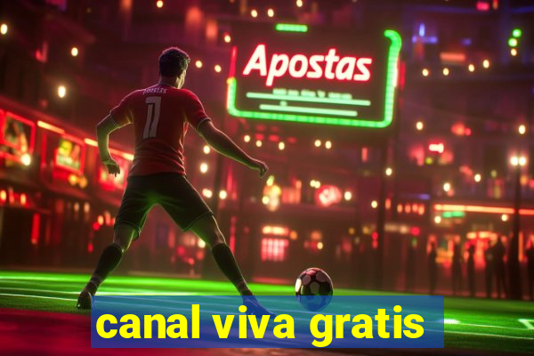 canal viva gratis